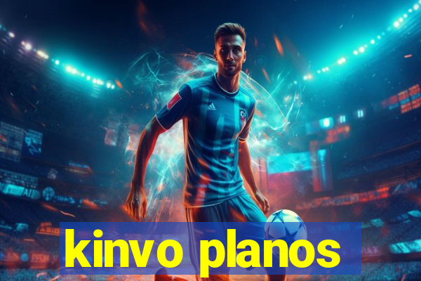 kinvo planos